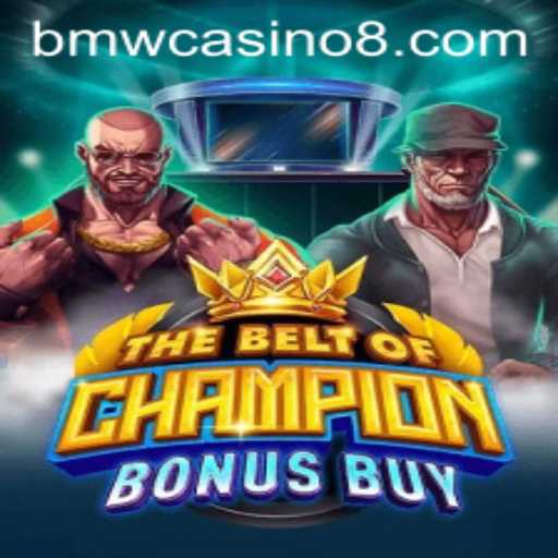 TheBeltOfChampionBonusBuy: Exploring a New Era in Online Gaming